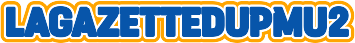 lagazettedupmu2
